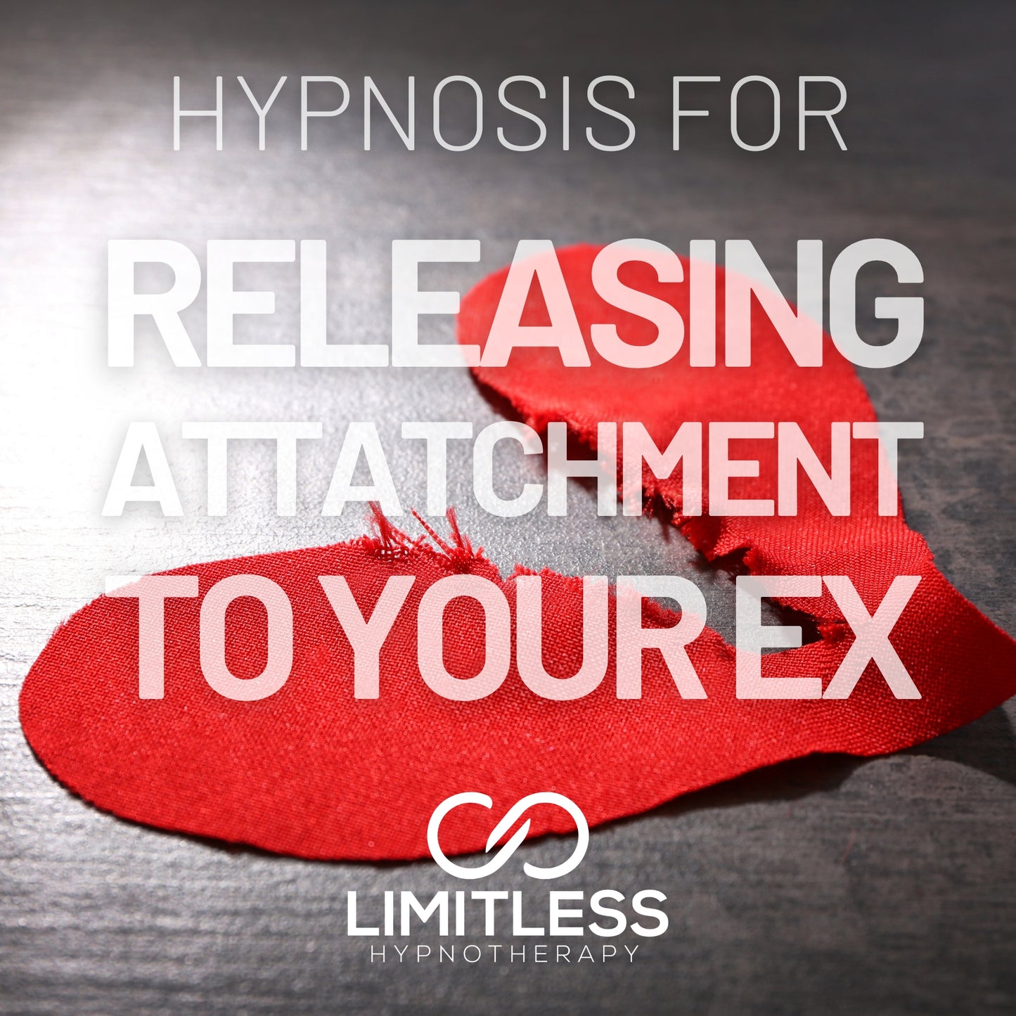 Releasing Attachment to your Ex Hypnosis Session